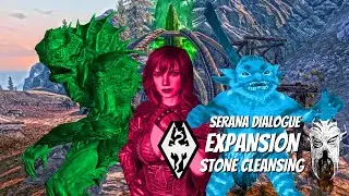 Skyrim AE - (MODDED GAMEPLAY) Serana Dialogue Expansion (Dragonborn) | Cleansing the Stones