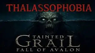 I Sailed Too Far in Tainted Grail Fall of Avalon… and Found THIS in the Deep