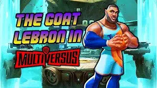 Lebron Is Not Just The Goat At Basketball In Multiversus He Is Also Insane