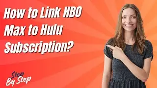 Как привязать HBO Max к подписке Hulu? &mdash; Пошаговое руководство