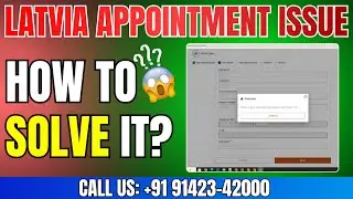 Latvia Appointment Problem 2026 | How to Solve it?
