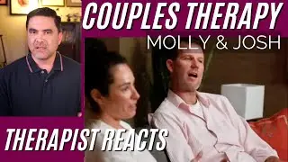 Couples Therapy - Molly & Josh #12 - Rupture - Therapist Reacts (Intro)