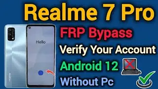 Realme 7 Pro (RMX2170) | FRP Bypass | Verify Your Account | Android 12 | Without Pc | New Trick 2025