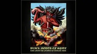 Black Mouth Of Spite&nbsp;&lrm;- 2005 -&nbsp;Rise From The Flames of Eternal War (Full tape, War metal)