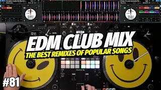 EDM CLUB MIX 2025 | #81 | Mashups & Remixes of Popular Songs | DJ Party Club Music Mix 2025