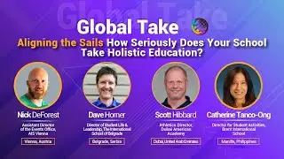 Aligning the Sails: How Seriously Does Your School Take Holistic Education? | Global Take