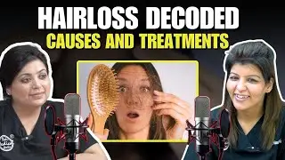 Why Your Hair Is Falling | Real Causes, Myths & New Products | Latest Hair Treatments