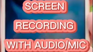 How to Record Screen and Audio on iPhone 6,7,8