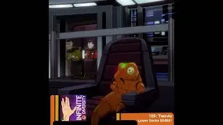 ID 159: Lower Decks, S4E1: 