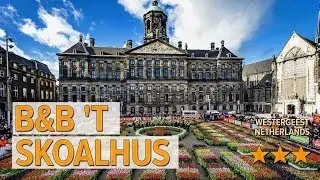 B&B 'T Skoalhus hotel review | Hotels in Westergeest | Netherlands Hotels