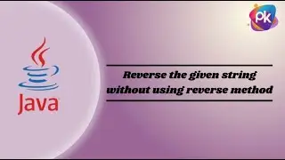 Reverse the given string without using reverse method#javainterview #java #javaprogramming #strings