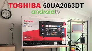 Toshiba 50UA2063DT 50'' 4K Android TV Kurulumu