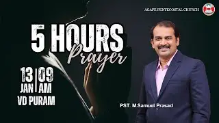 🔴5 hours  Prayer| Powerful Message by Pastor Samuel Prasad | Agape Pentecostal Church