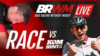 THE KoM DOWN! BRWM v KOMHUNT.tv!!  WITH  ED LAVERACK & GUSS BOUMAN AS OUR LEADOUT TRAIN
