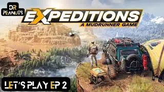Expeditions: A MudRunner Game: Let's Play Ep2: Everything's Going Wrong!