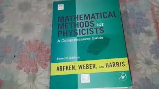 Mathematical Method for Physicists, Arfken, Weber, and Harris book preview