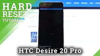 How to Hard Reset HTC Desire 20 Pro &ndash; Use Recovery Mode to Bypass Screen Lock