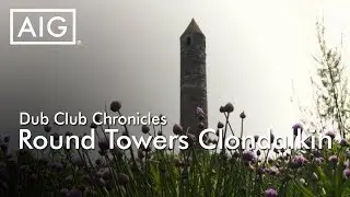 Dub Club Chronicles - Volume #17 - Round Tower Clondalkin