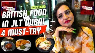 Exploring British flavors in Dubai - 4 Must try dishes at Brit Shack Restaurant Dubai JLT!