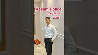 Assam Police Oral viva test 2025 #assampolice #viralvideo #Trending #youtubeshorts #shorts