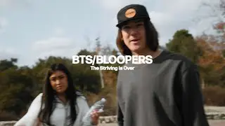 BTS/Bloopers - The Striving Is Over