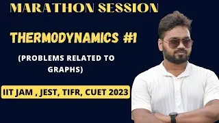 Thermodynamics#2 || Marathon Session|| Maxwell's Relations || IIT JAM 2023