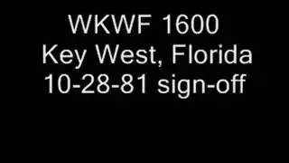 WKWF 1600 Key West, Florida sign off 1981 AM DX