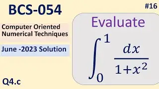 Integral Using Simpon's Rule | Numerical Techniques | Solved Question Paper June 2023 | BCS054 #16