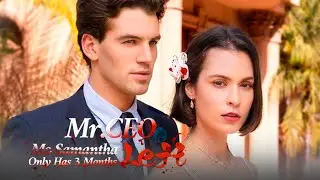 🖤I don't love you anymore....【Mr. CEO, Ms. Samantha Only Has 3 Months Left】