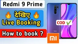 Live Booking Redmi 9 Prime On Mi Store | how to book redmi 9 prime | redmi 9 prime book kaise karen