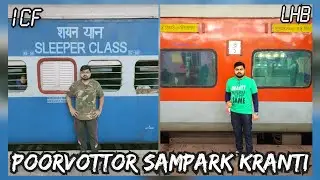 Combined JOURNEY... Poorvottor Sampark Kranti || Traveller Rajat