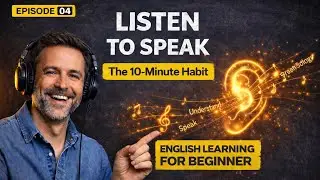 If You Can't Speak English Yet, WATCH THIS! (The Listening Practice for beginners)