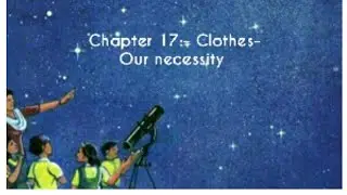 |STD:- 5|E.V.S Ch:-17 Clothes-Our necessity|Easiest way of explanation|