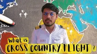 What is the meaning of Cross Country Flight |  DGCA 100NM X-country | Explained  | Fly With Sky