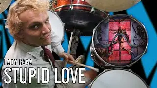Lady Gaga - Stupid Love | Office Drummer