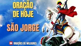 S&atilde;o Jorge, ABRA AS PORTAS DA MINHA PROSPERIDADE HOJE! Ora&ccedil;&atilde;o Poderosa