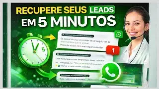 ⚡ FOLLOW UP AUTOM&Aacute;TICO no WHATSAPP WEB! (NUNCA MAIS PERCA LEADS) 🔥