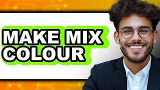 How To Make Mix Colour - Easy Guide