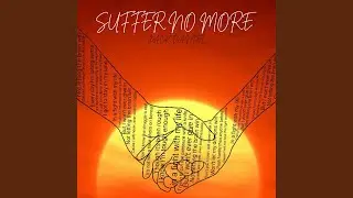 Suffer No More
