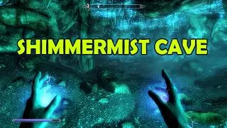 Shimmermist Cave Walkthrough | Skyrim