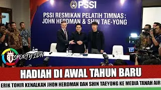 GIFT FOR GARUDA FANS~ERIK TOHIR HAS MADE THE DECISION TO CHOOSE JHON HERDMAN AND SHN TAE YONG