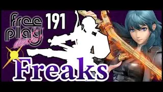 Freaks @ Free Play Denton 191 (DFW Offline SSBU)