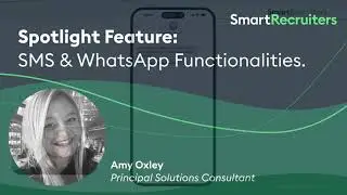 Feature Friday: SMS & WhatsApp Text Recruiting Software by SmartRecruiters