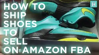 How to Ship Shoes to sell on Amazon FBA