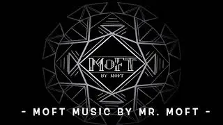 MOFT MUSIC aka @MOFTTV  - Adagio G minor  Master Piece (Remix MOFT)