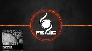 Breaks | Soundclan - Fallen Empire (Perpetual Present Remix) [Diesel]