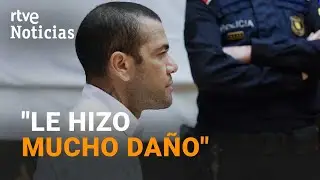 DANI ALVES: La VÍCTIMA ratifica la AGRESIÓN SEXUAL ante el TRIBUNAL a PUERTA CERRADA | RTVE