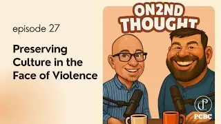 O2T - episode 27 - Preserving Culture in the Face of Violence