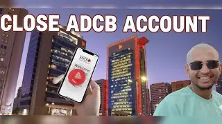 Close ADCB Account Online in 5 Minutes! Step-by-Step Full Process 📱