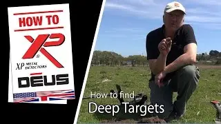 Металлоискатель XP DEUS: Понимание глубоких целей [EN]